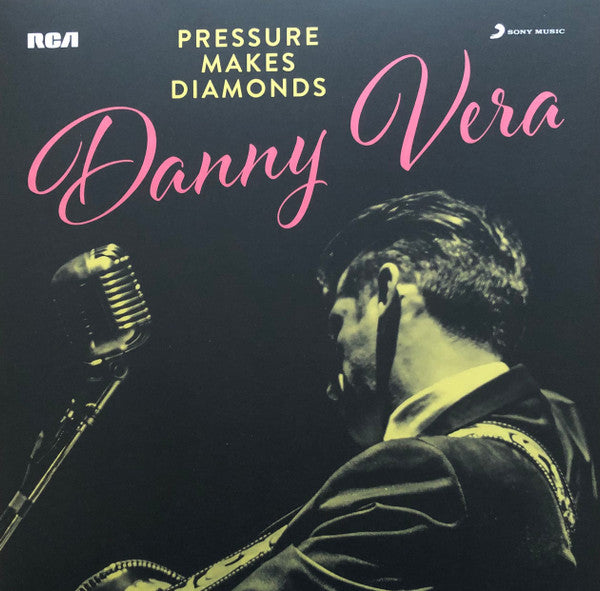 Danny Vera -Pressure Makes Diamonds