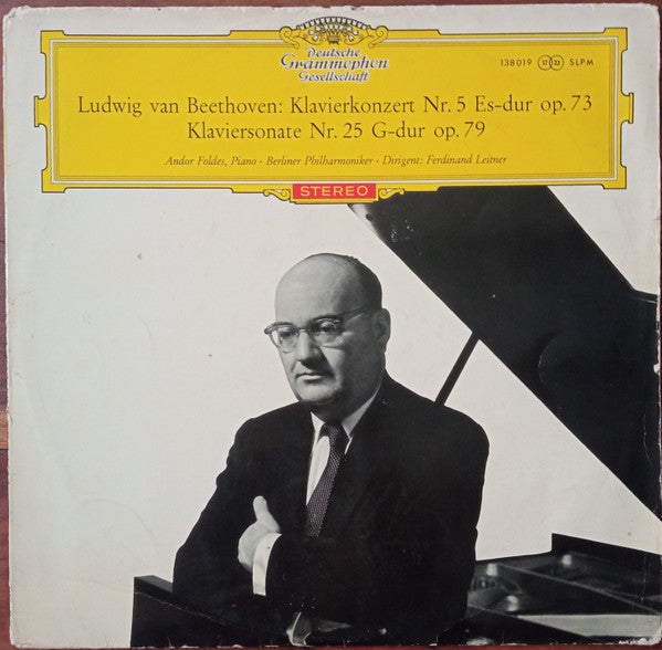 Ludwig van Beethoven / Andor Foldes , Piano ‧ Berliner Philharmoniker ‧ Dirigent: Ferdinand Leitner -Klavierkonzert Nr. 5 Es-Dur, Op. 73 ‧ Klaviersonate Nr. 25 G-dur Op. 79