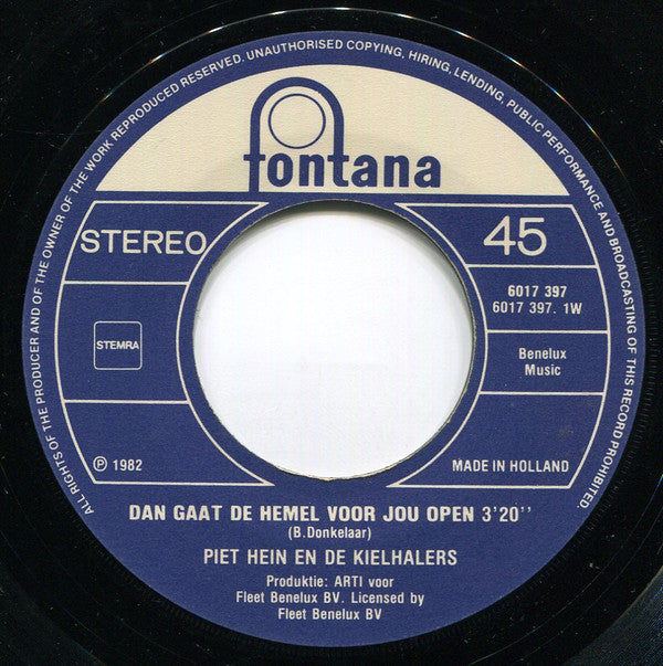 Piet Hein En De Kielhalers -Dan Gaat De Hemel Voor Jou Open