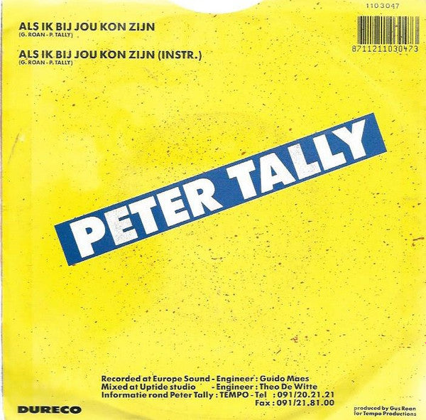 Peter Tally - Als Ik Bij Jou Kon Zijn