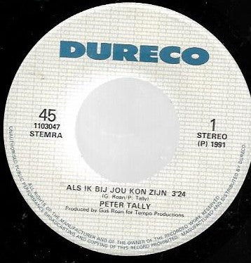 Peter Tally - Als Ik Bij Jou Kon Zijn