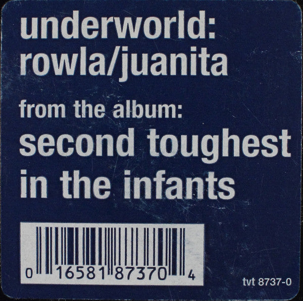 Underworld -Rowla / Juanita