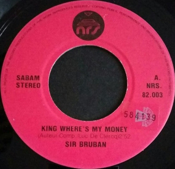 Sir Bruban - King Where Is My Money