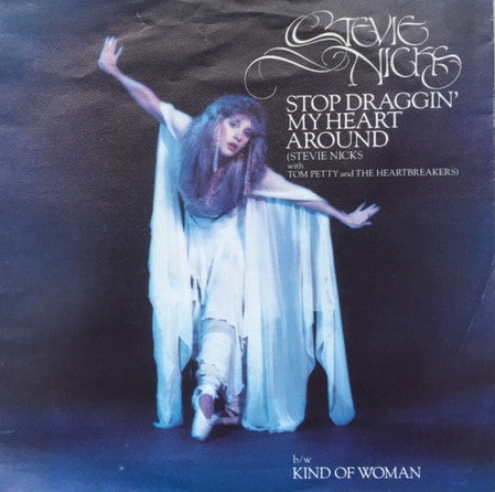 Stevie Nicks With Tom Petty And The Heartbreakers -Stop Draggin' My Heart Around
