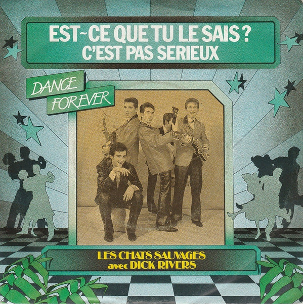 Les Chats Sauvages, Dick Rivers -Est-ce Que Tu Le Sais ?