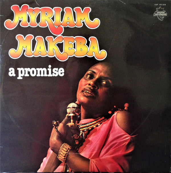 Myriam Makeba* -A Promise