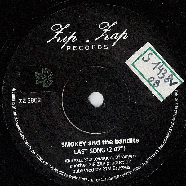Smokey And The Bandits - Life Goes On / Last Song