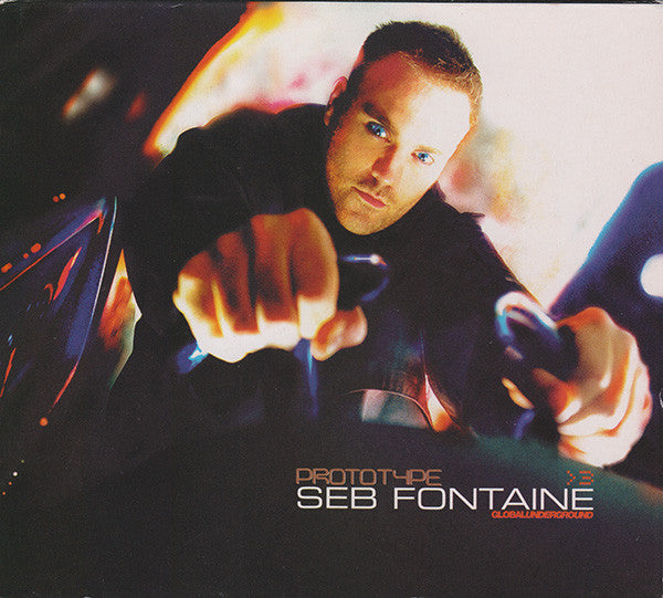 Seb Fontaine - Global Underground Prototype > 3