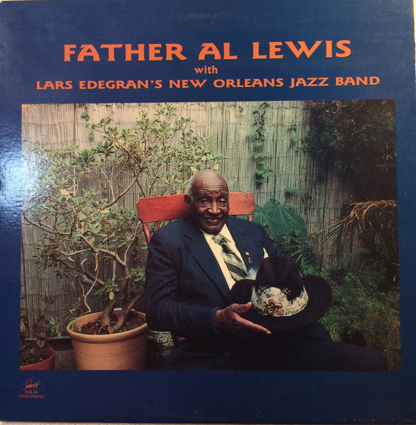 Father Al Lewis* With Lars Edegran's New Orleans Jazz Band -Father Al Lewis