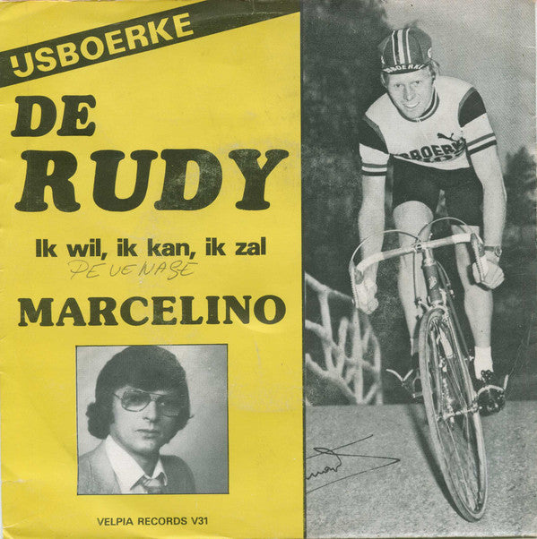 Marcelino (4) -De Rudy / Ik Wil, Ik Kan, Ik Zal