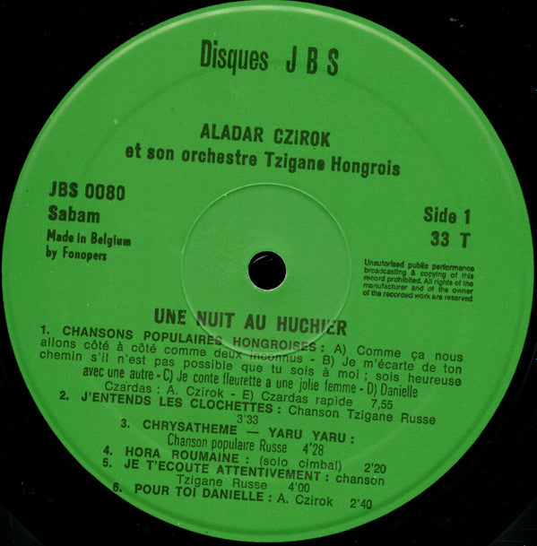 Aladar Czirok Et Son Orchestre Tzigane Hongrois - Une Nuit Au Huchier