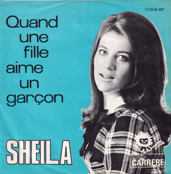 Sheila (5) -Quand Une Fille Aime Un Garçon