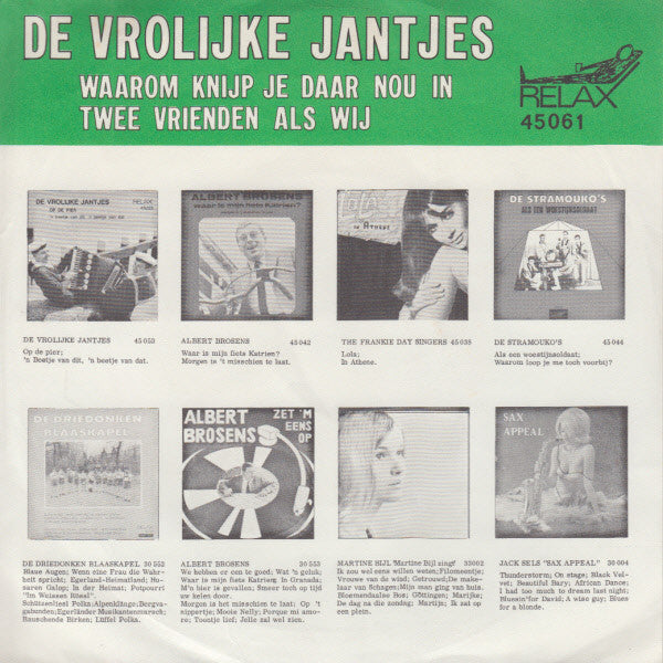 De Vrolijke Jantjes -Waarom Knijp Je Daar Nou In / Twee Vrienden Als Wij