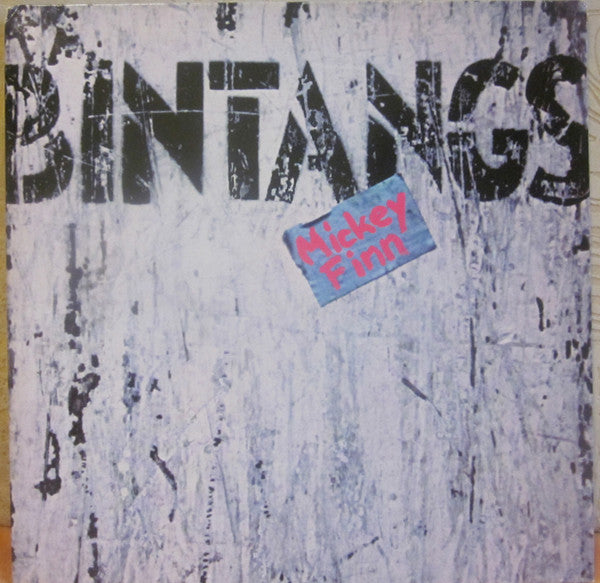 Bintangs -Mickey Finn