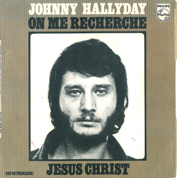 Johnny Hallyday -On Me Recherche / Jésus Christ