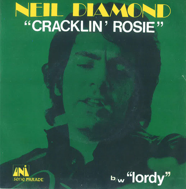 Neil Diamond -Cracklin' Rosie