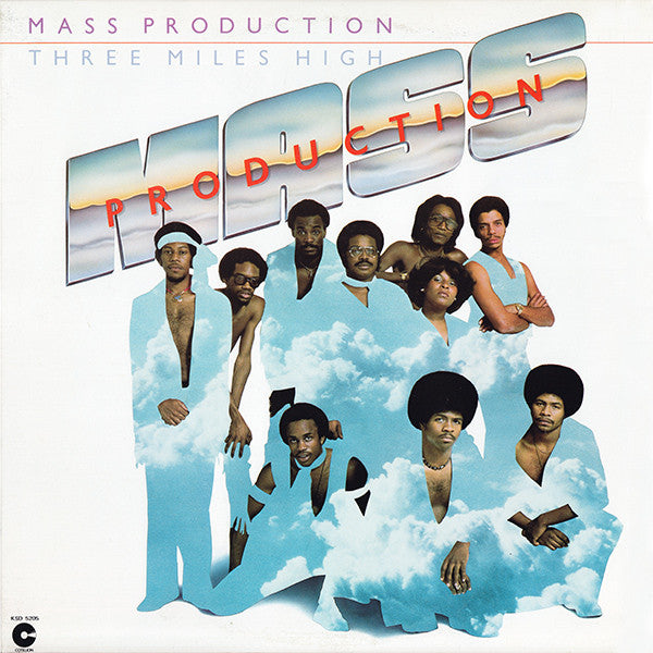 Mass Production -Three Miles High