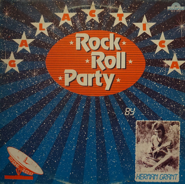 Herman Grant -Galactica Rock Party