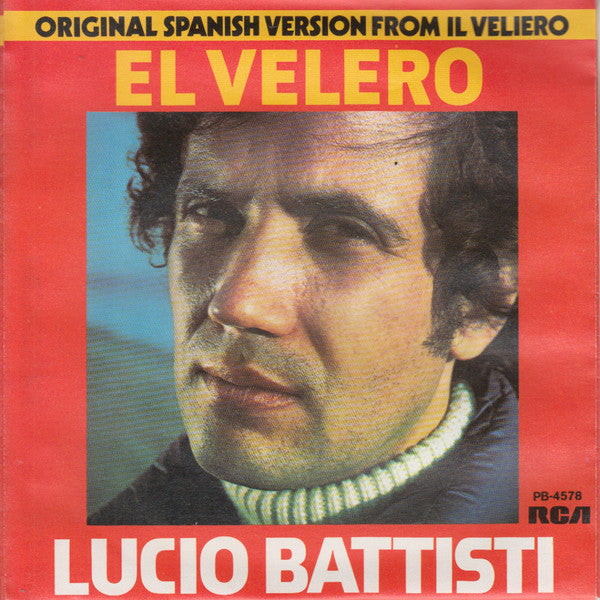 Lucio Battisti -El Velero (Original Spanish Version From Il Veliero)