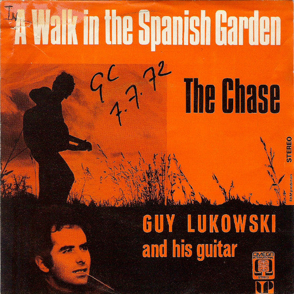 Guy Lukowski -A Walk In A Spanish Garden / The Chase