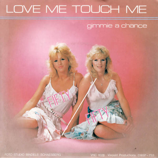 Fifty Fifty (4) -Love Me Touch Me