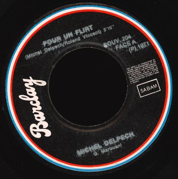 Michel Delpech -Pour Un Flirt / Wight Is Wight