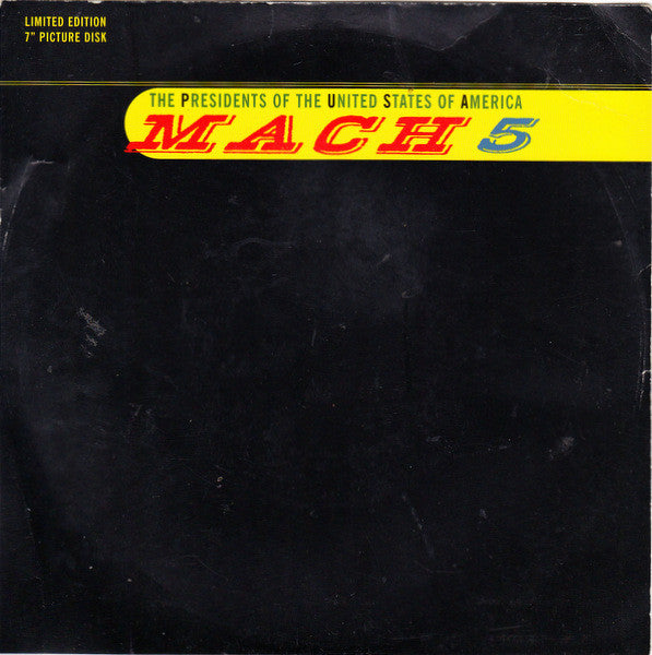 The Presidents Of The United States Of America -Mach 5
