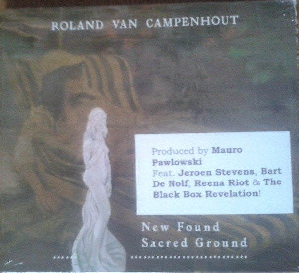 Roland Van Campenhout -New Found Sacred Ground