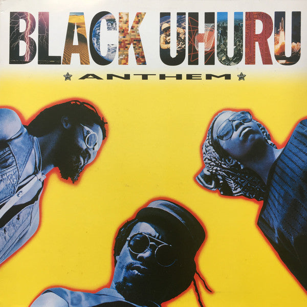 Black Uhuru -Anthem