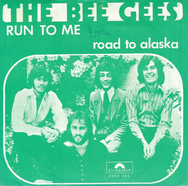 The Bee Gees* -Run To Me