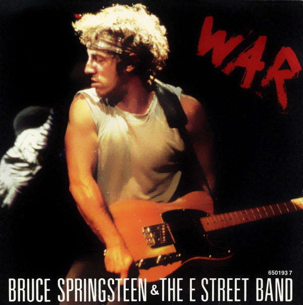 Bruce Springsteen & The E Street Band* -War