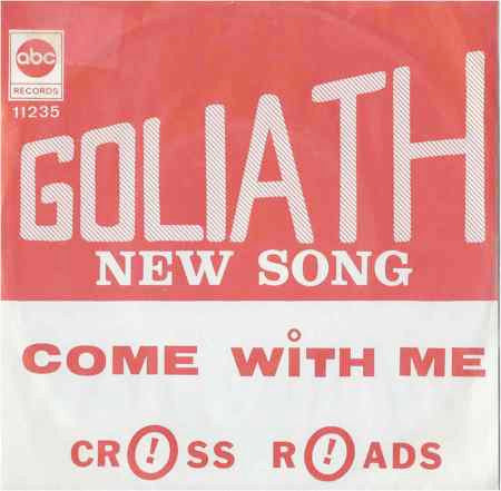 Goliath (9) -Come With Me (To My World) / Cross Roads