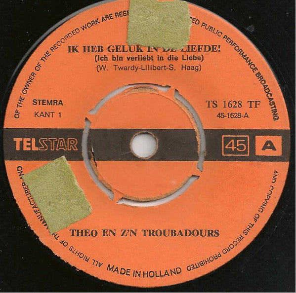 Theo En Zijn Troubadours -Ik Heb Geluk In De Liefde