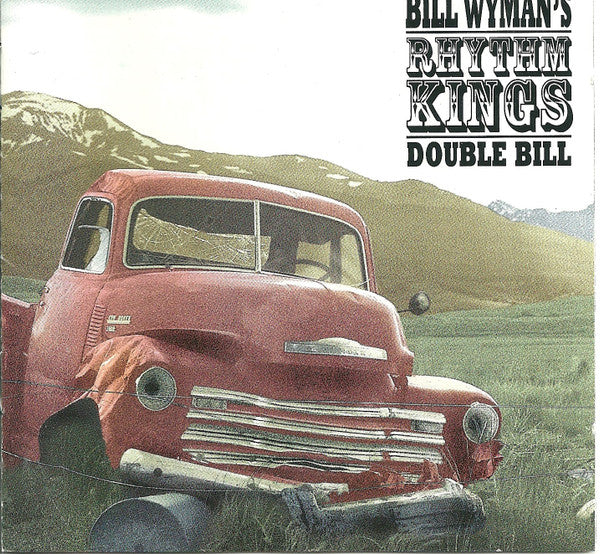 Bill Wyman's Rhythm Kings -Double Bill