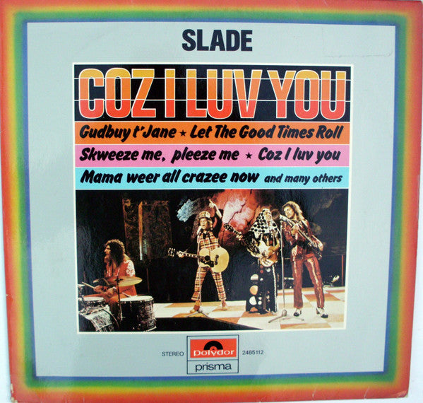 Slade -Coz I Love You
