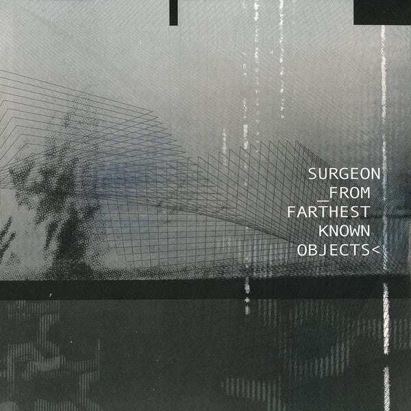Surgeon -From Farthest Known Objects
