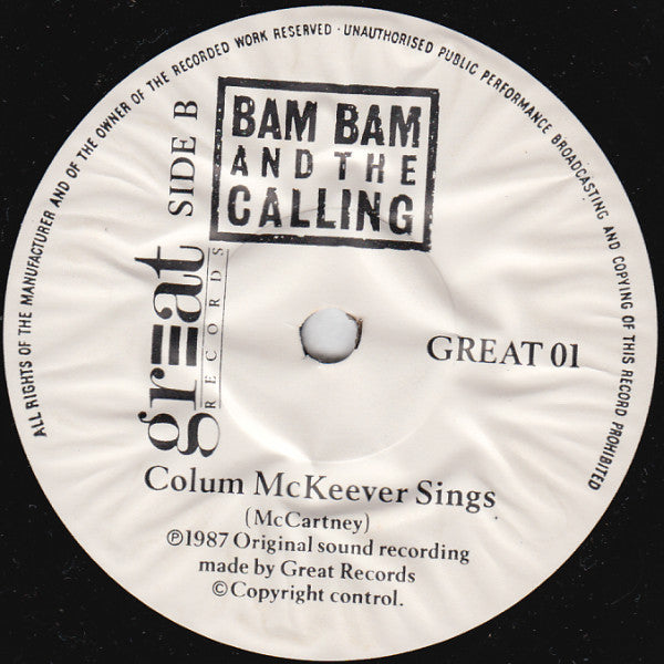 Bam Bam And The Calling* -Scraping Off The Shine