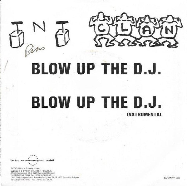 TNT Clan -Blow Up The D.J.