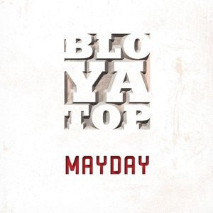 Bloyatop - Mayday