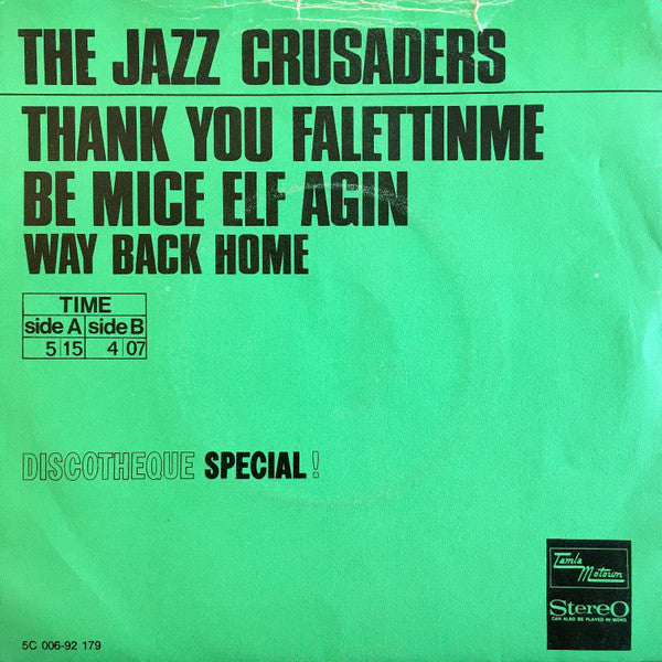 The Jazz Crusaders* -Thank You Falettinme Be Mice Elf Agin