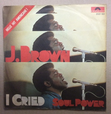 James Brown -I Cried / Soul Power