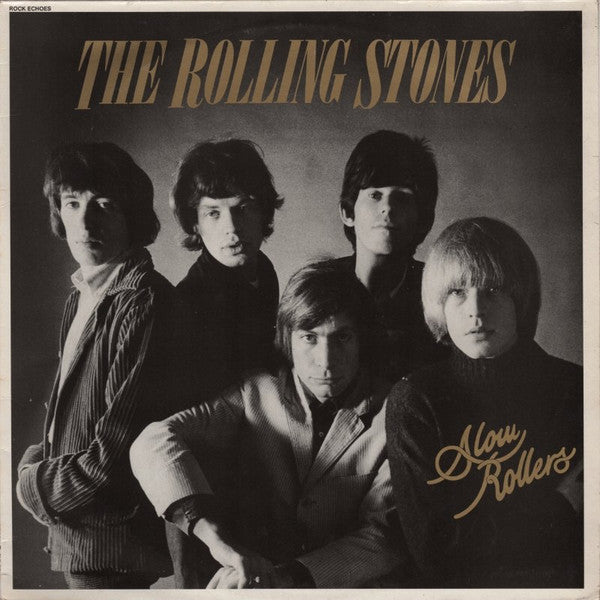 The Rolling Stones -Slow Rollers