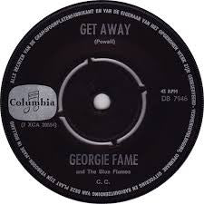 Georgie Fame And The Blue Flames* -Get Away