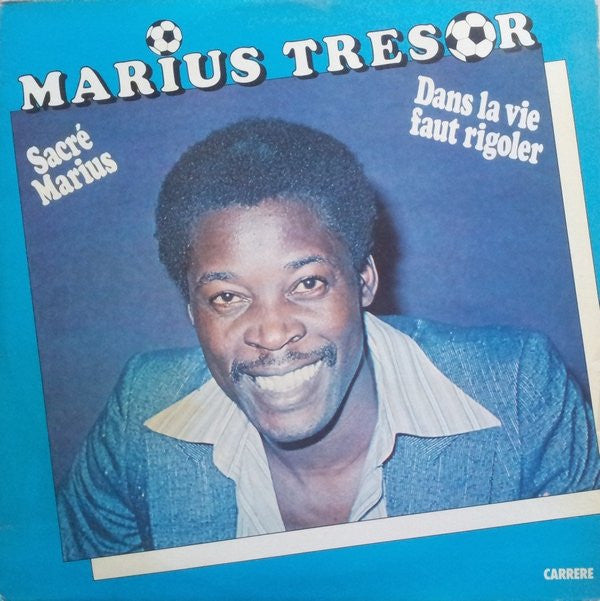 Marius Tresor* -Sacré Marius / Dans La Vie Faut Rigoler