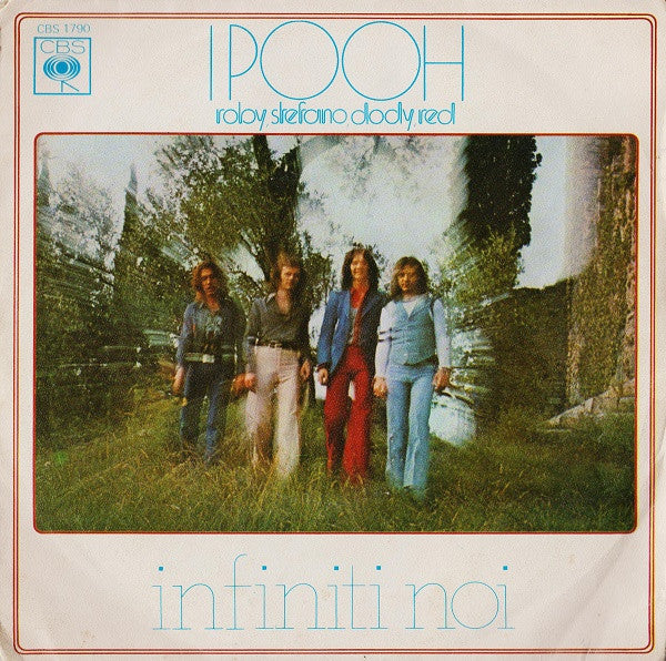 I Pooh (Roby, Stefano, Dody, Red)* -Infiniti Noi