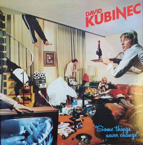 David Kubinec -Some Things Never Change