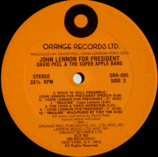 David Peel & The Super Apple Band -John Lennon For President