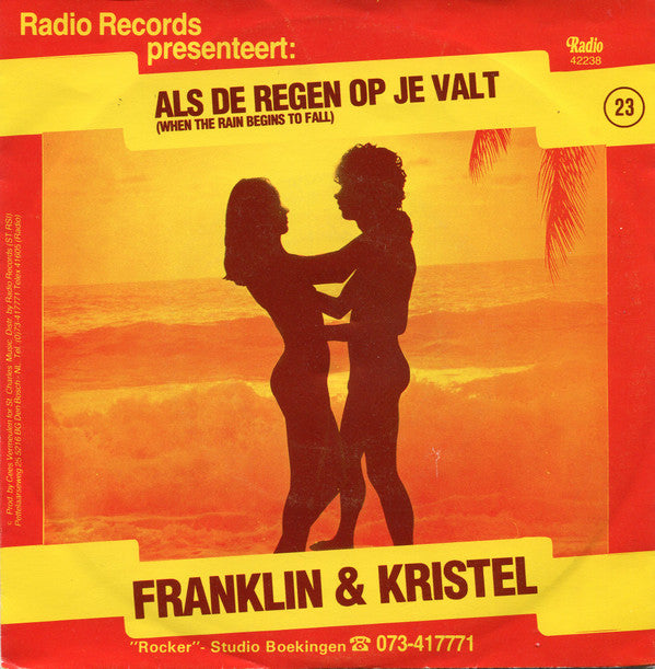 Franklin* &amp; Kristel (4) - Als De Regen Op Je Valt (When The Rain Begins To Fall)