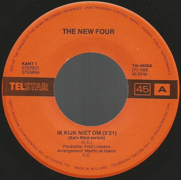 The New Four* -Ik Kijk Niet Om