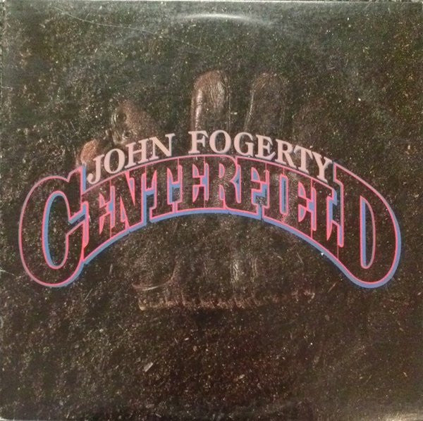 John Fogerty -Centerfield